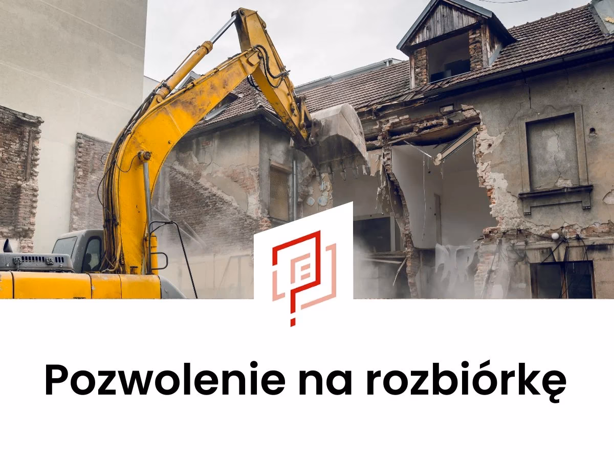 Co należy dołączyć do zgłoszenia rozbiórki?