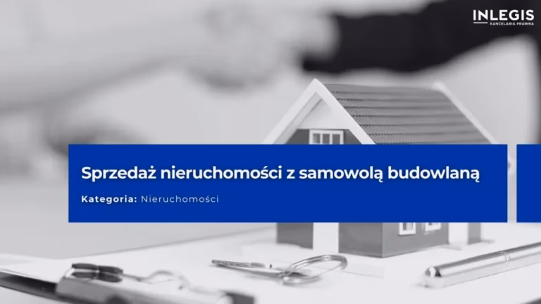 Jakie kary grożą za samowolę budowlaną?