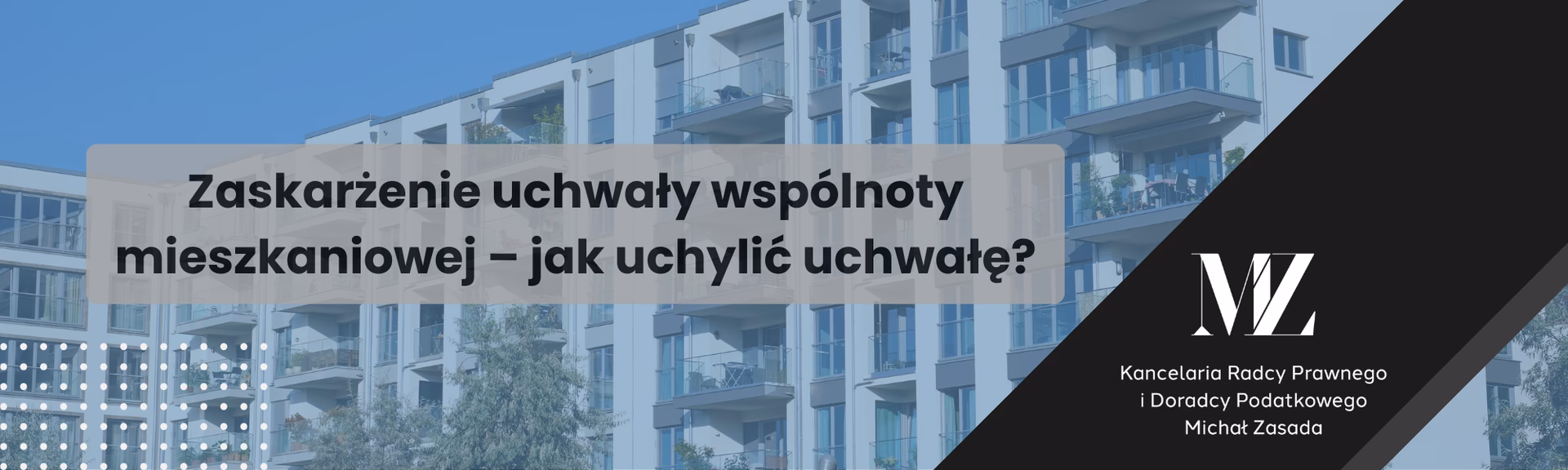 Jak zablokować uchwałę wspólnoty mieszkaniowej?