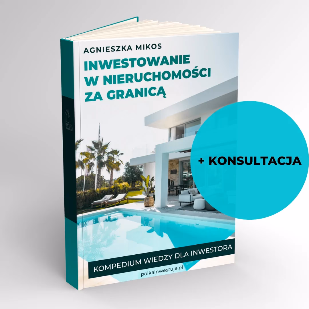 Czy inwestowanie w zagraniczne nieruchomości to dobry pomysł?