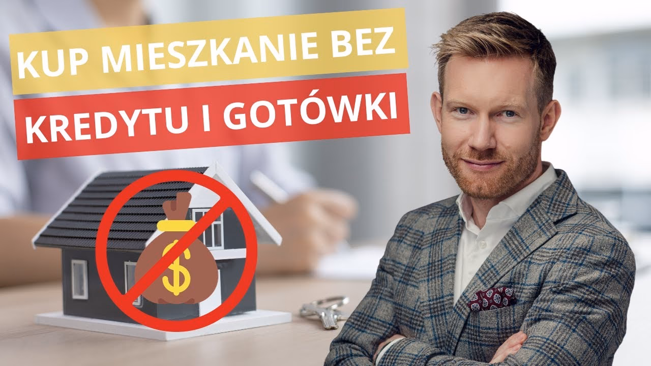 Jak kupić dom za gotówkę, nie mając gotówki?