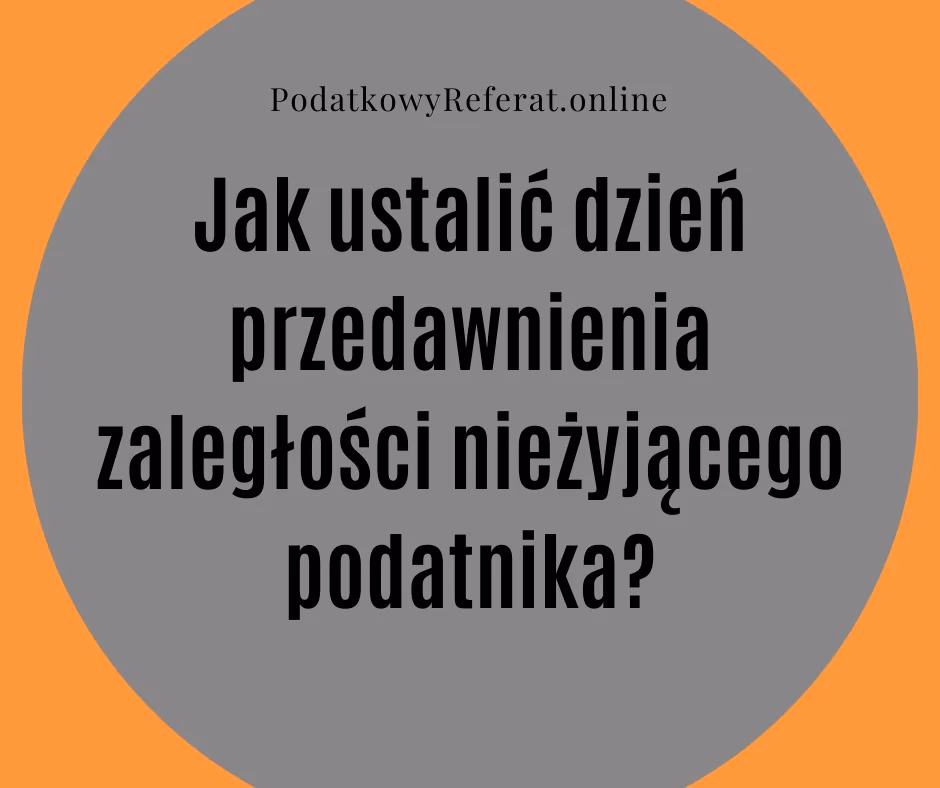 Jak liczymy bieg terminu przedawnienia?