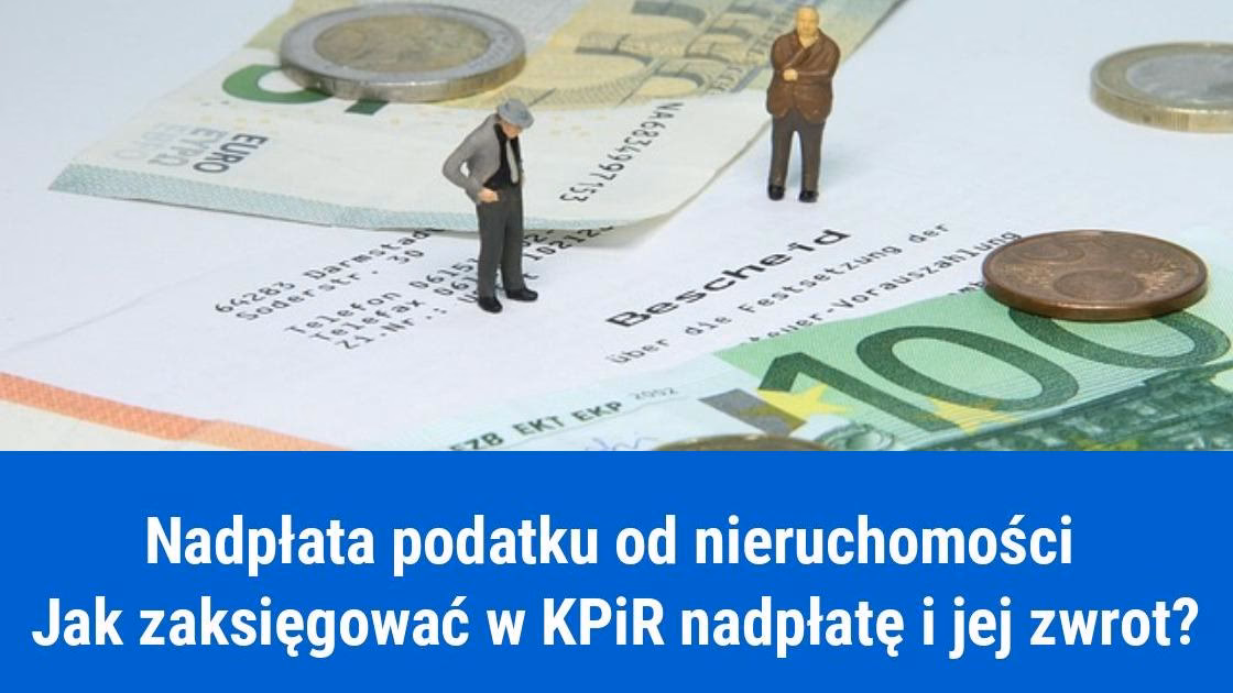 Jak zaksięgować podatek od nieruchomości KPiR?