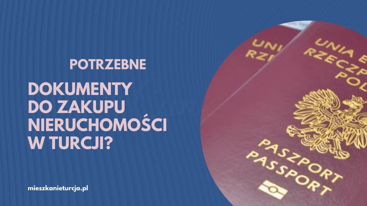 Czy Polak może kupić nieruchomość w Turcji?