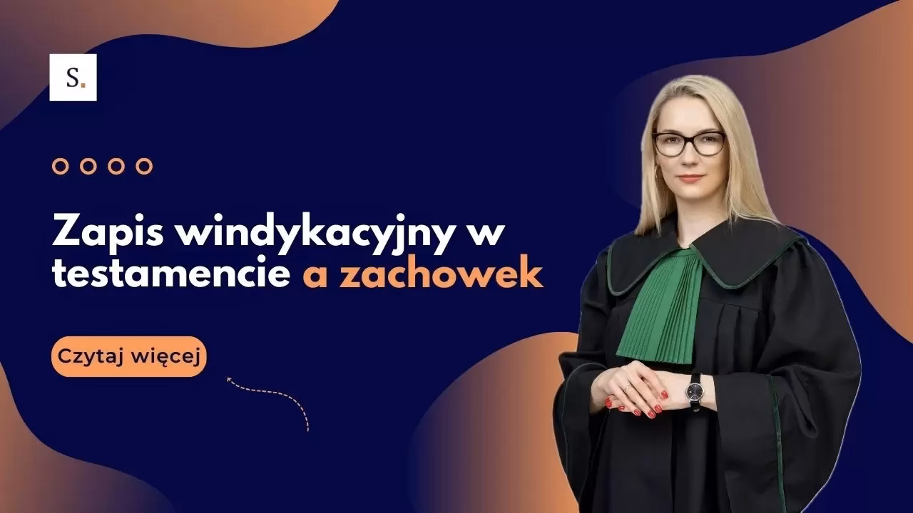 Czy od zapisu windykacyjnego należy się zachowek?